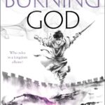 The Burning God by  R. F Kuang