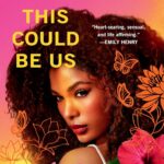 This Could Be Us by  Kennedy Ryan