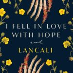 I Fell in Love with Hope by Lancali