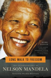 Long Walk to Freedom by Nelson Mandela