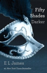 Fifty Shades Darker by  E. L. James