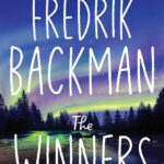 The Winners by  Fredrik Backman