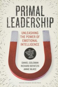Primal Leadership by Daniel Goleman
