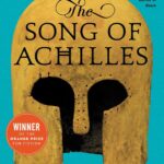 Song of Achille by Madeline Miller