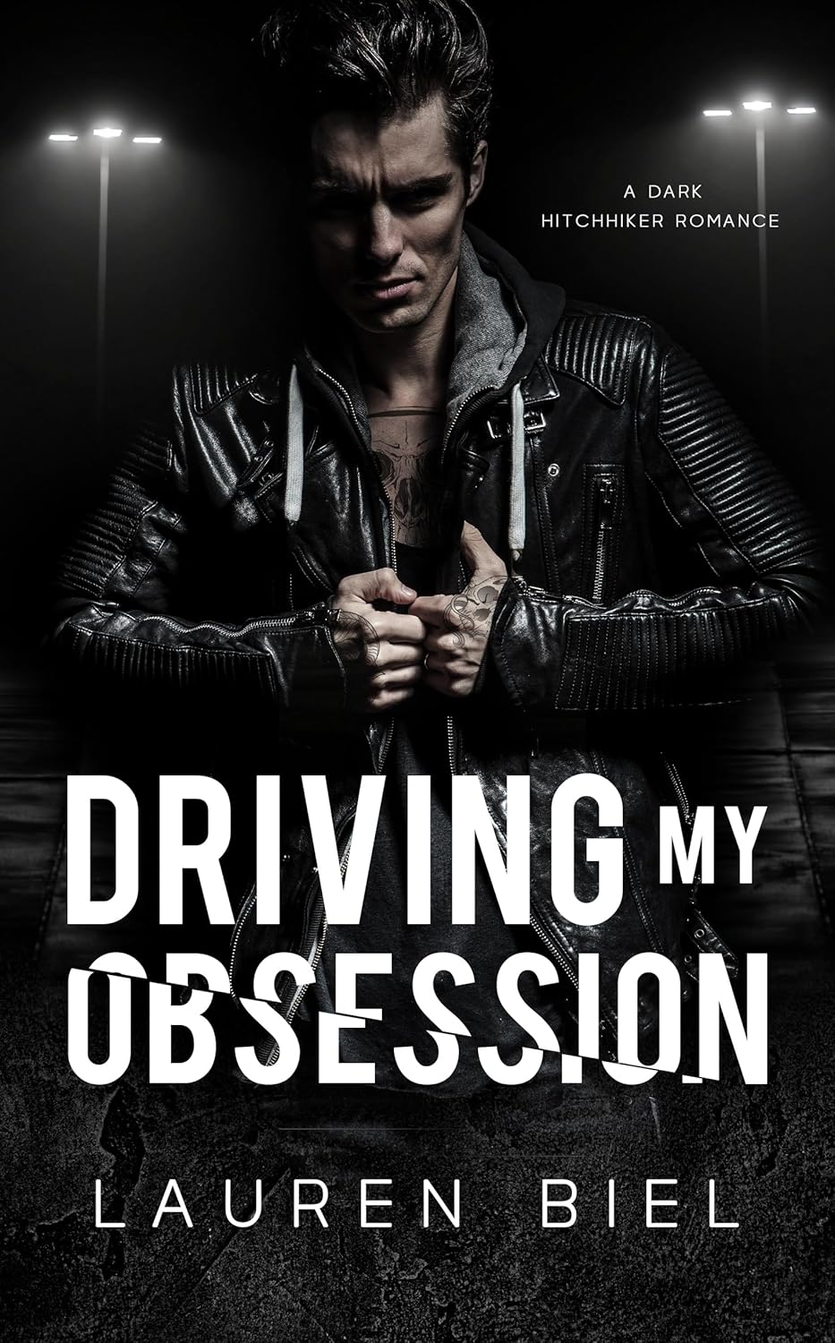 Driving My Obsession BY  Lauren Biel