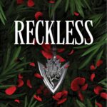 Reckless  by  Lauren Roberts