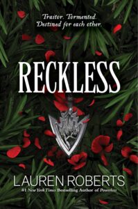 Reckless  by  Lauren Roberts