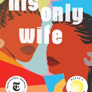 His Only Wife BY Peace Adzo Medie