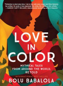 Love in Color by  Bolu Babalola
