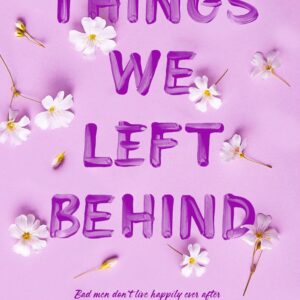 Things We Left Behind by Lucy Score