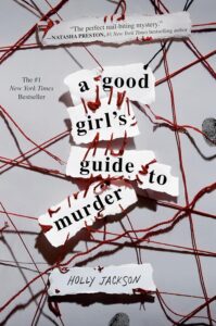 A Good Girl's Guide to Murder  by  Holly Jackson