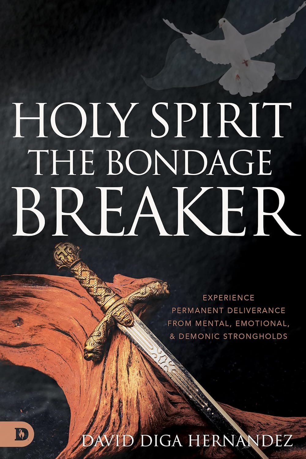 Holy Spirit The Bondage Breaker by  David Diga Hernandez