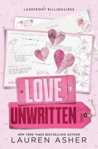 Love Unwritten by  Lauren Asher