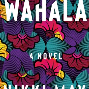 Wahala by Nikki May