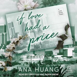 If Love Had a Price by Ana Huang