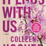 It Ends with Us by Colleen Hoover