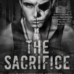 The Sacrifice by  Shantel Tessier
