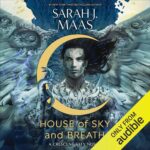 House of Sky and Breath by Sarah J. Maas
