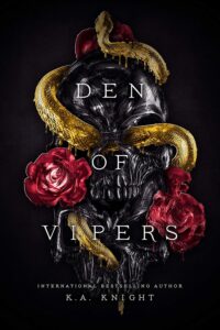 Den of Vipers BY K.A Knight