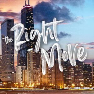 The Right Move by  Liz Tomforde