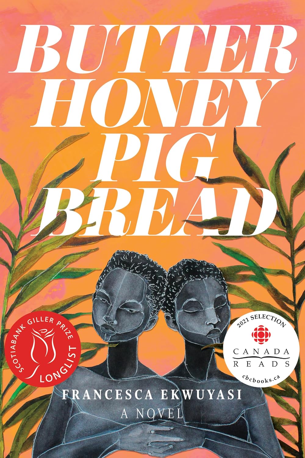 Butter Honey Pig Bread BY Francesca Ekwuyasi