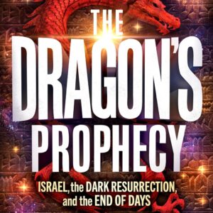 The Dragon's Prophecy by Jonathan Cahn