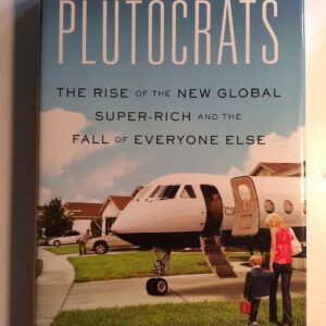 Plutocrats by Chrystia Freeland