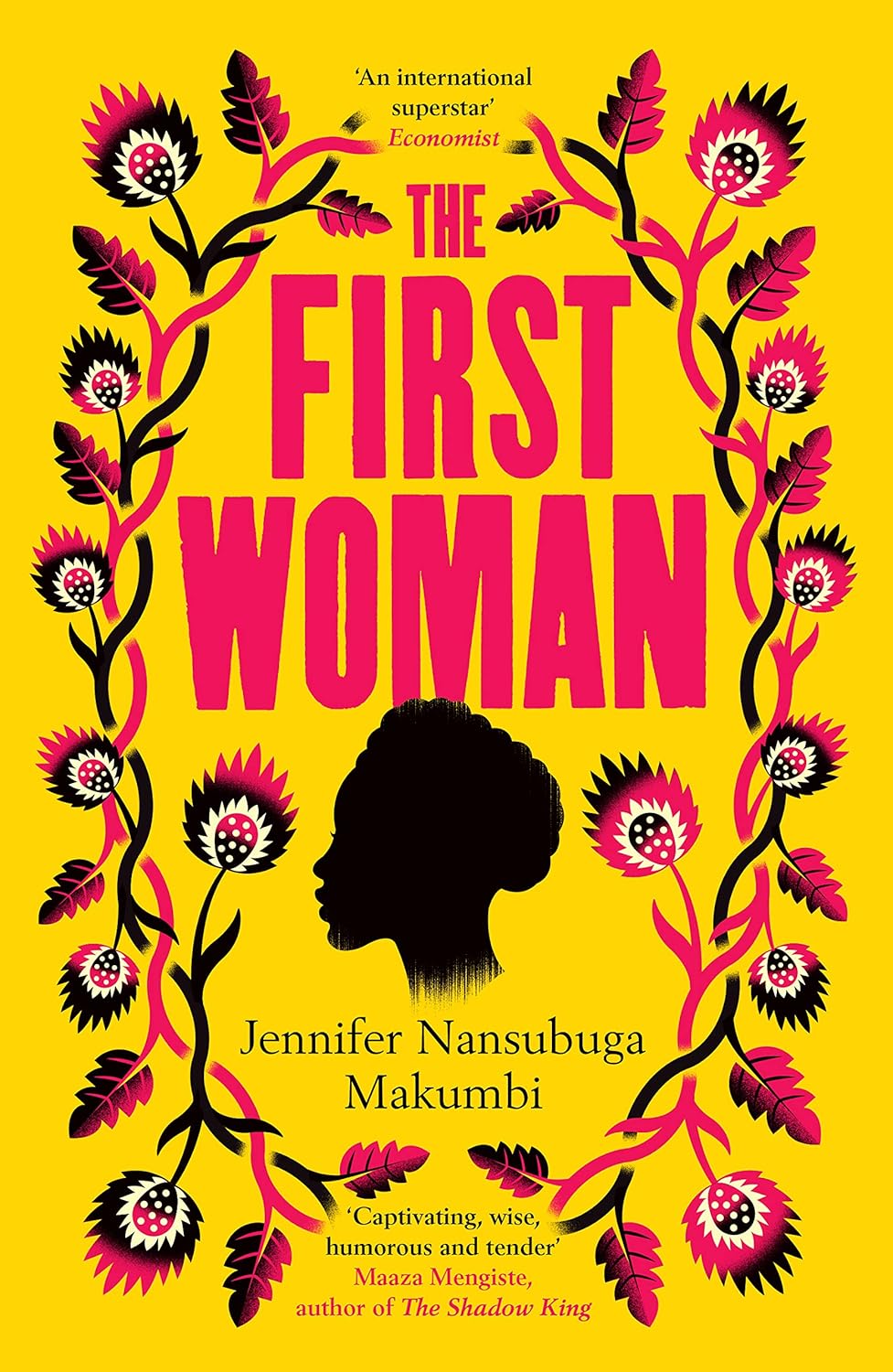 The First Woman by Jennifer Nansubuga Makumbi