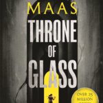 Throne Of Glass by  Sarah J. Maas