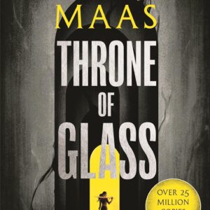 Throne Of Glass by Sarah J. Maas