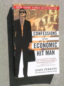 Confessions of an Economic Hit Man by  John Perkins