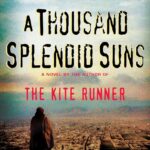 A Thousand Splendid Suns by Khaled Hosseini
