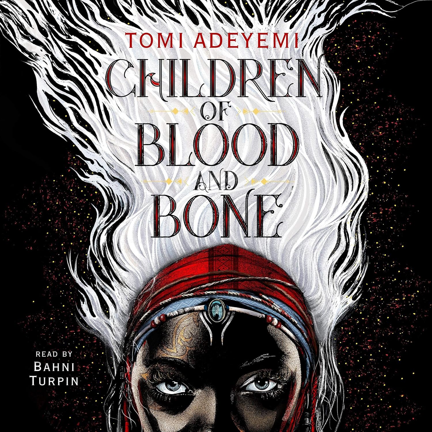 Children of Blood and Bone BY Tomi Adeyemi