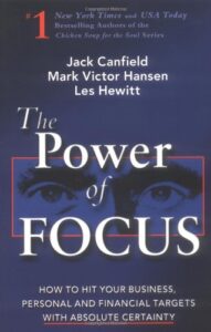 The Power of Focus by Jack Canfield