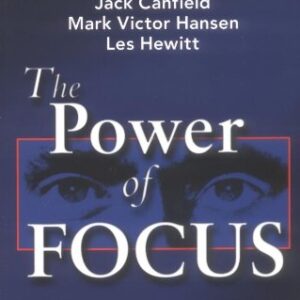 The Power of Focus by Jack Canfield