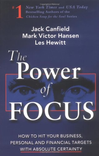The Power of Focus by Jack Canfield