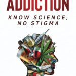 Understanding Addiction by  Dr. Charles Smith