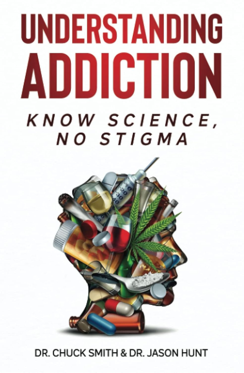 Understanding Addiction by  Dr. Charles Smith