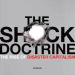 The Shock Doctrine by Naomi Klein