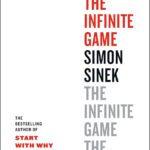 The Infinite Game by  Simon Sinek