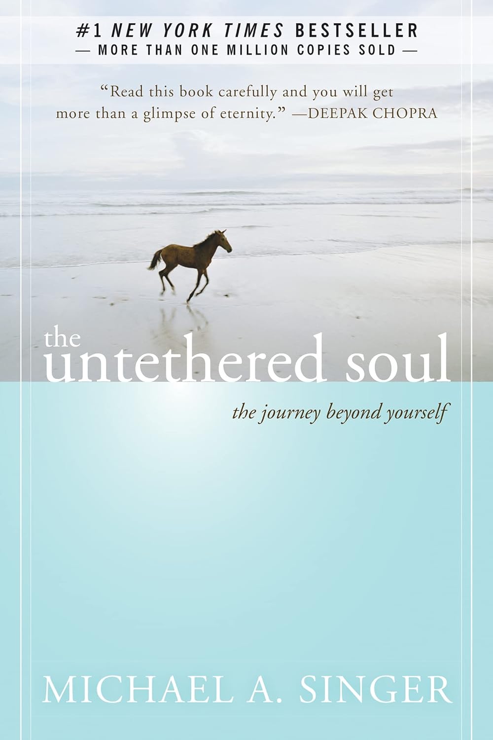 The Untethered Soul by  Michael A. Singer