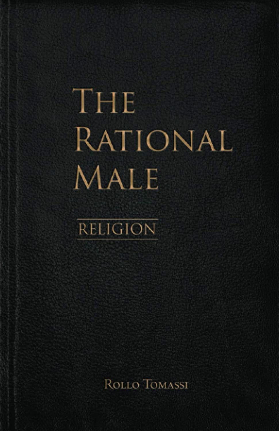 The Rational Male – Religion by Rollo Tomassi