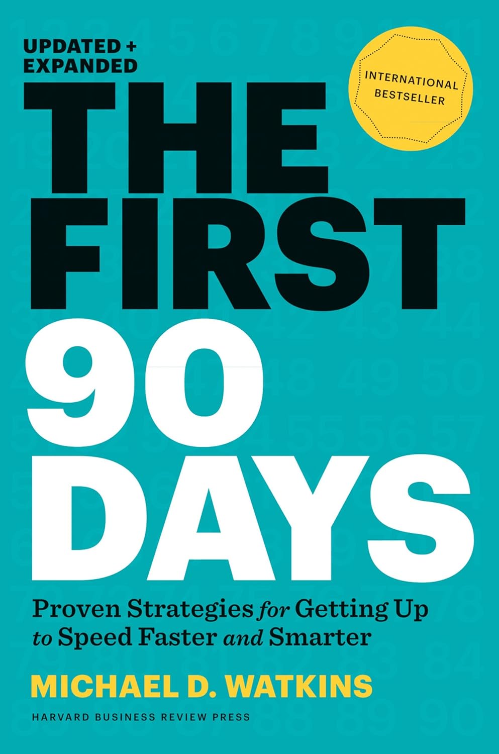 The First 90 Days by  Michael D. Watkins
