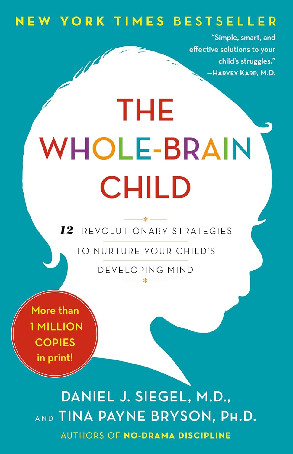 The Whole-Brain Child by Daniel J. Siegel