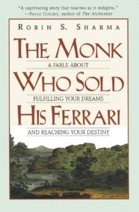The Monk Who Sold His Ferrari by  Robin Sharma