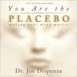 You Are the Placebo by Adam Boyce