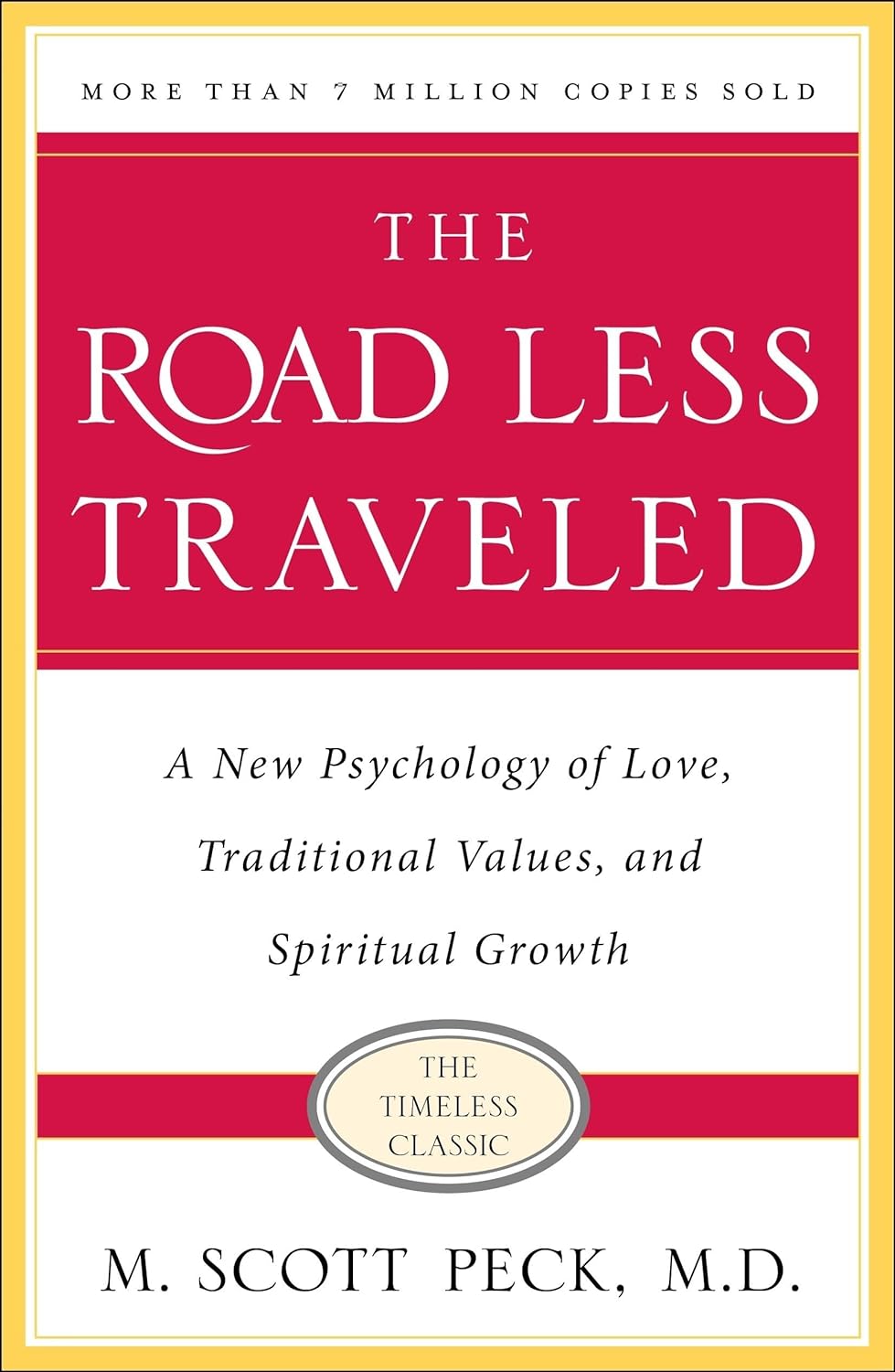 The Road Less Traveled by M. Scott Peck