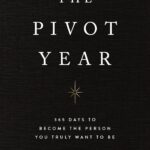 The Pivot Year by Brianna Wiest
