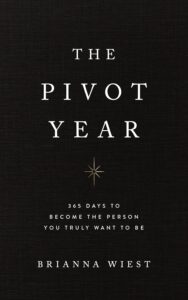 The Pivot Year by Brianna Wiest