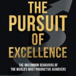 The Pursuit of Excellence by Ryan Hawk